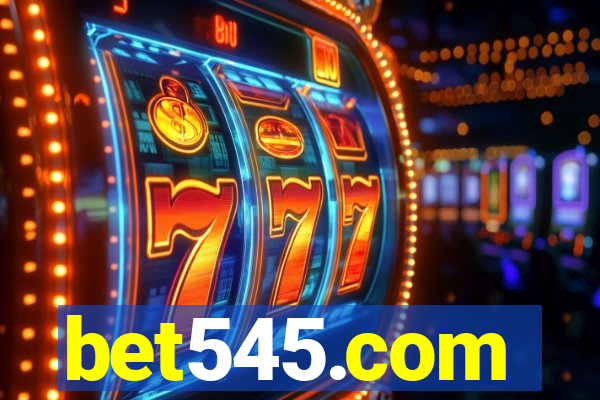bet545.com