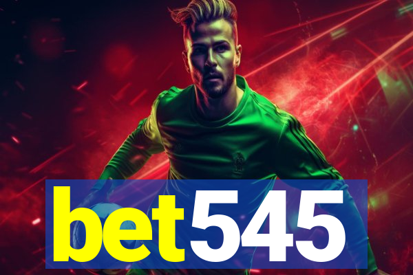 bet545
