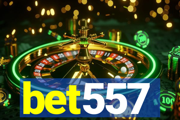 bet557