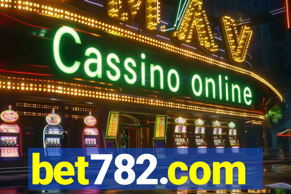 bet782.com