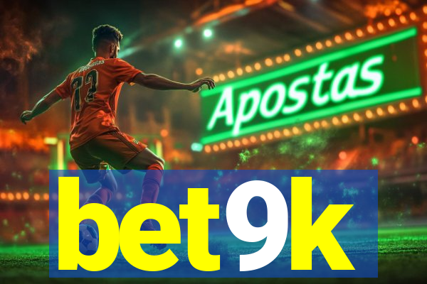 bet9k