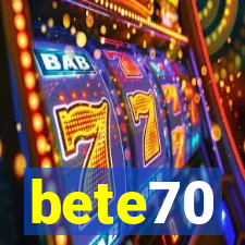 bete70
