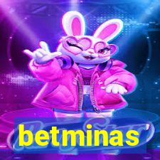 betminas