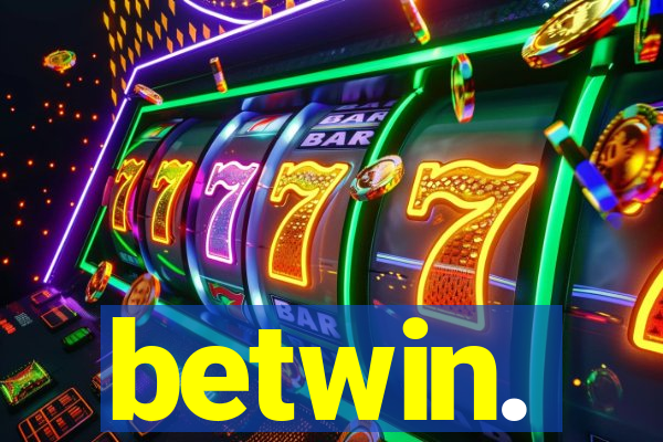 betwin.