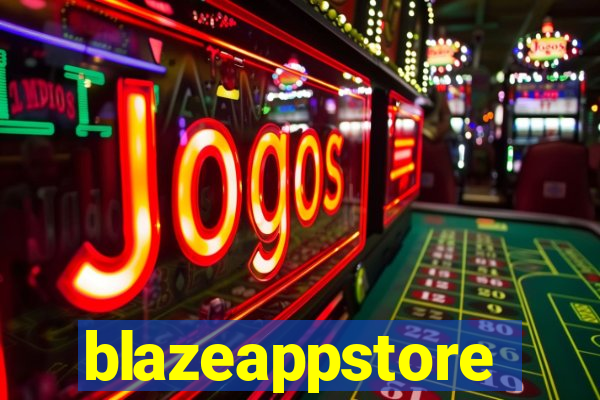 blazeappstore