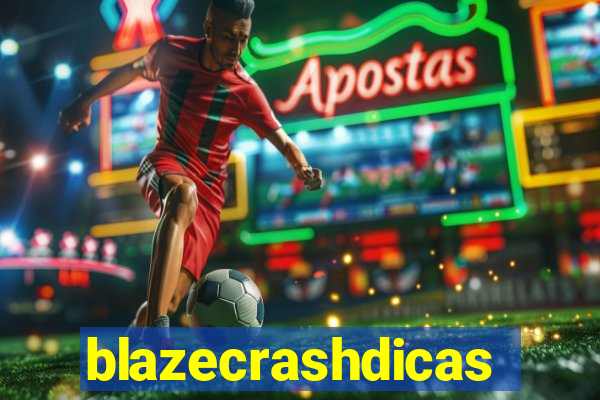 blazecrashdicas