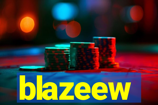 blazeew