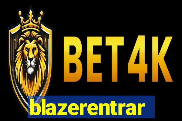 blazerentrar