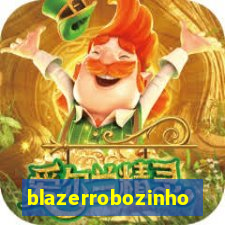 blazerrobozinho