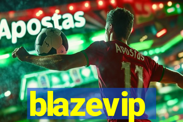 blazevip