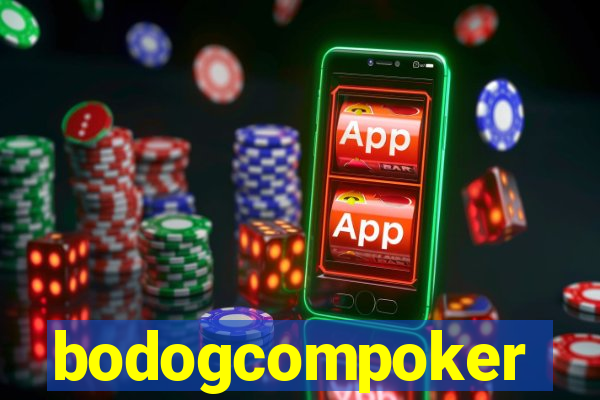 bodogcompoker