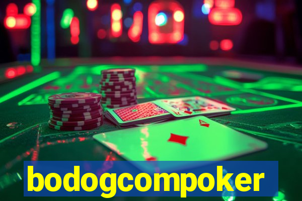 bodogcompoker