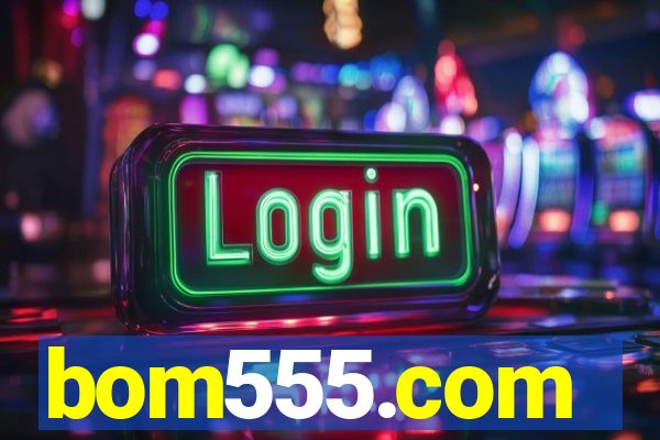 bom555.com