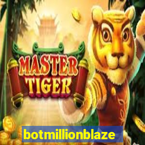 botmillionblaze
