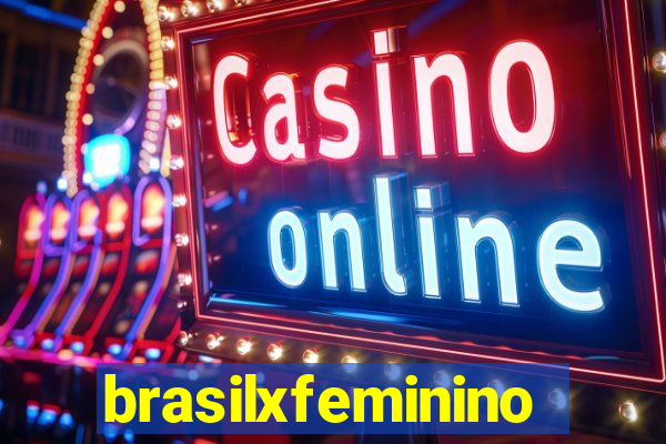 brasilxfeminino
