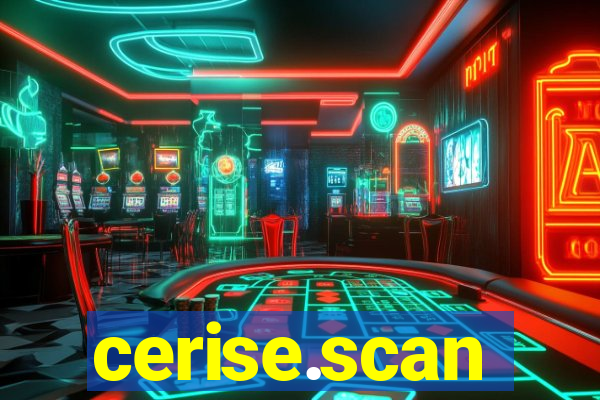 cerise.scan
