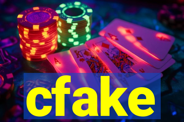 cfake