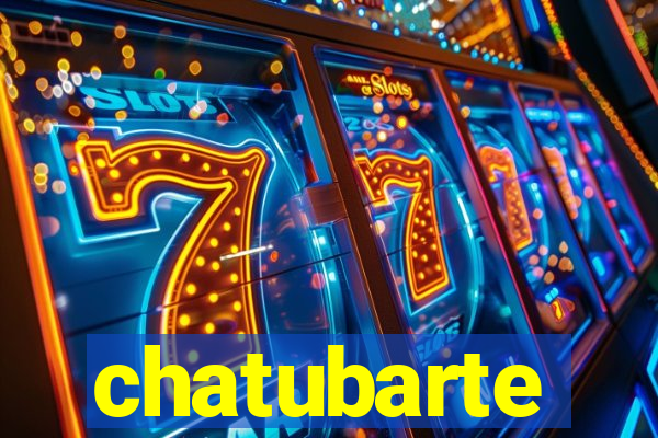 chatubarte