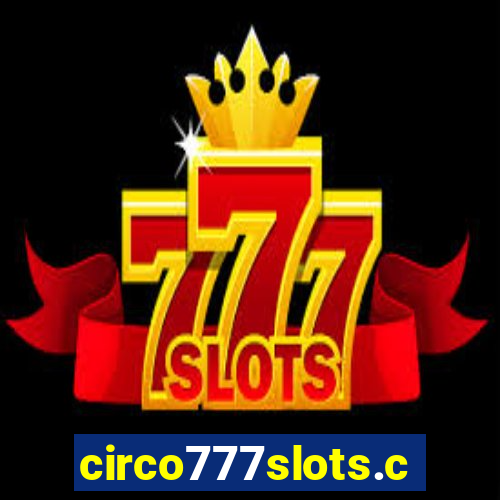 circo777slots.com