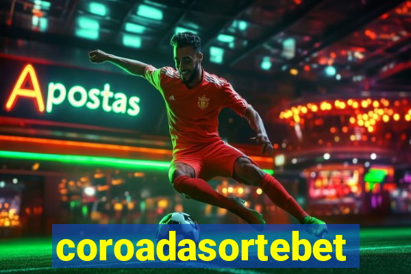 coroadasortebet.com
