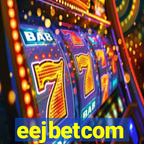 eejbetcom