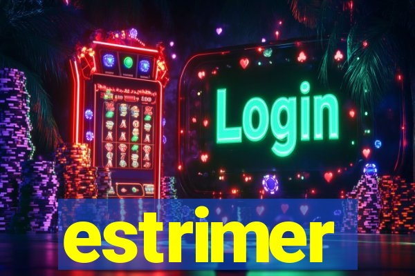 estrimer