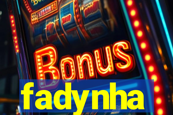 fadynha