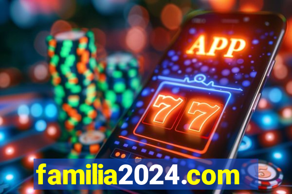 familia2024.com