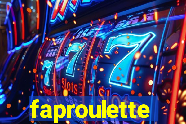 faproulette