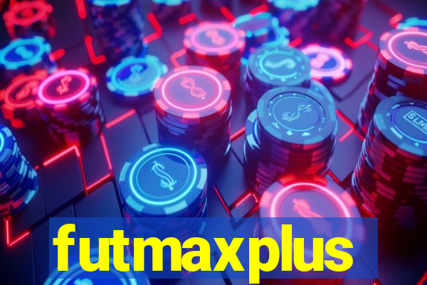 futmaxplus