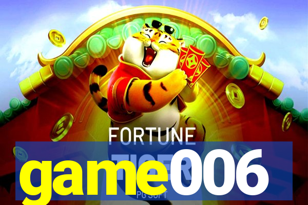 game006