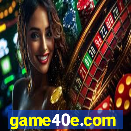 game40e.com
