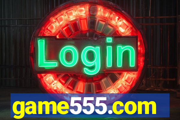 game555.com