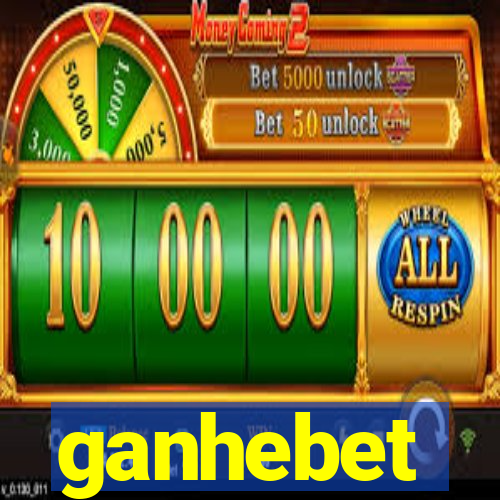 ganhebet