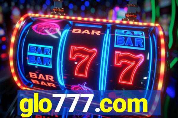 glo777.com