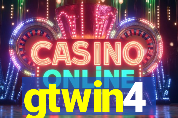 gtwin4