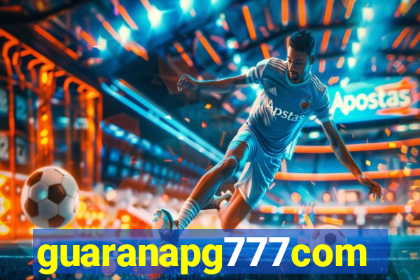 guaranapg777com