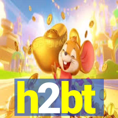 h2bt
