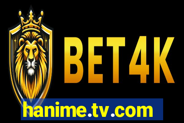 hanime.tv.com