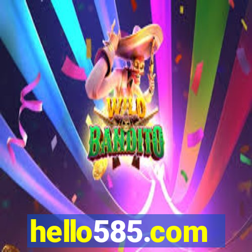 hello585.com