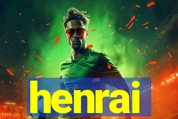 henrai