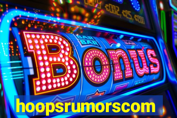hoopsrumorscom