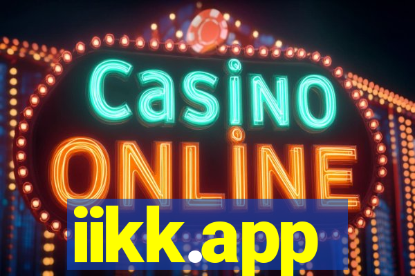 iikk.app