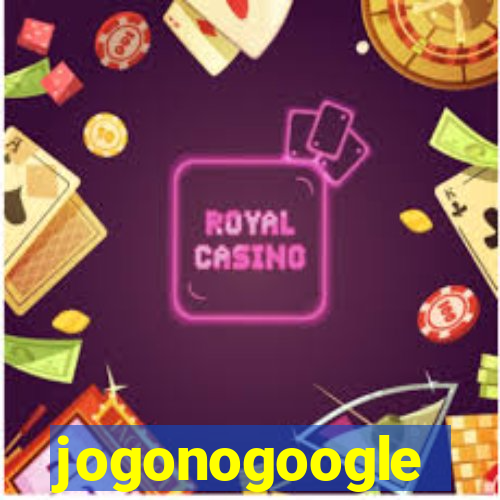 jogonogoogle