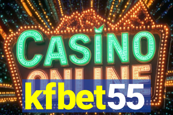 kfbet55