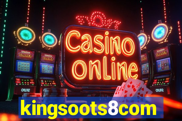 kingsoots8com
