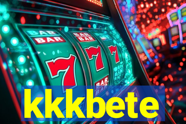 kkkbete