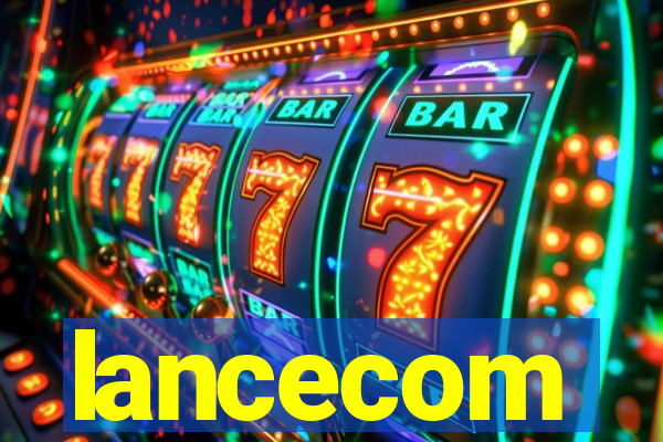lancecom