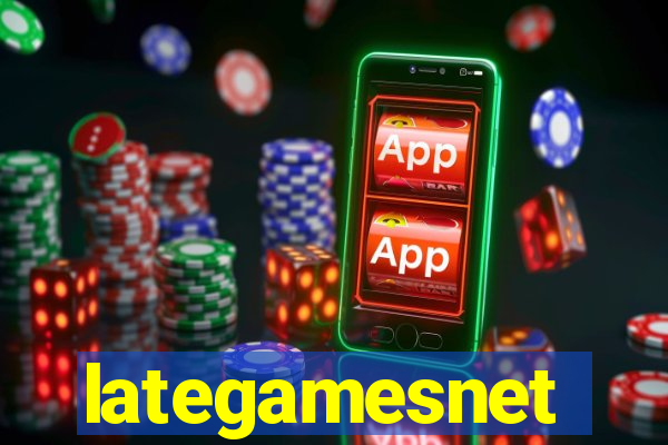 lategamesnet