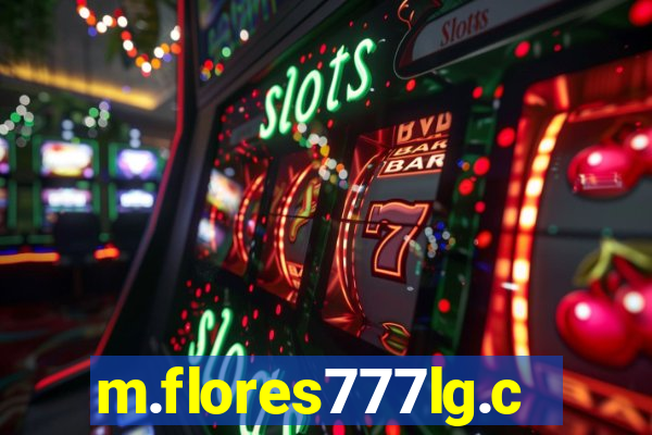 m.flores777lg.com